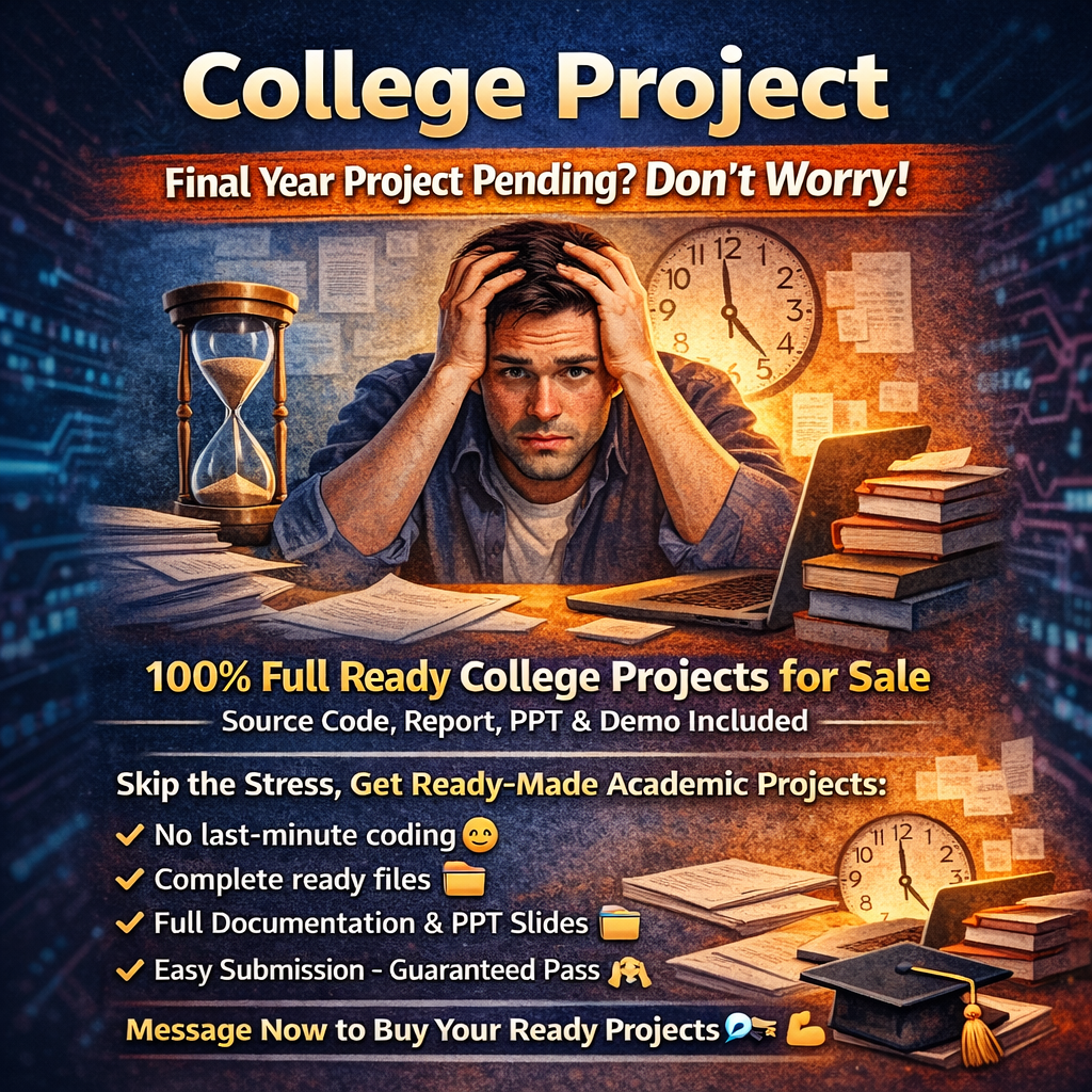 College Project - Ready-Made Academic Projects